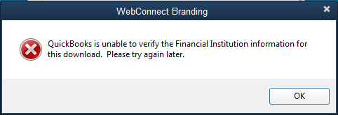 QuickBooks is unable to verify the financial institution information for this download